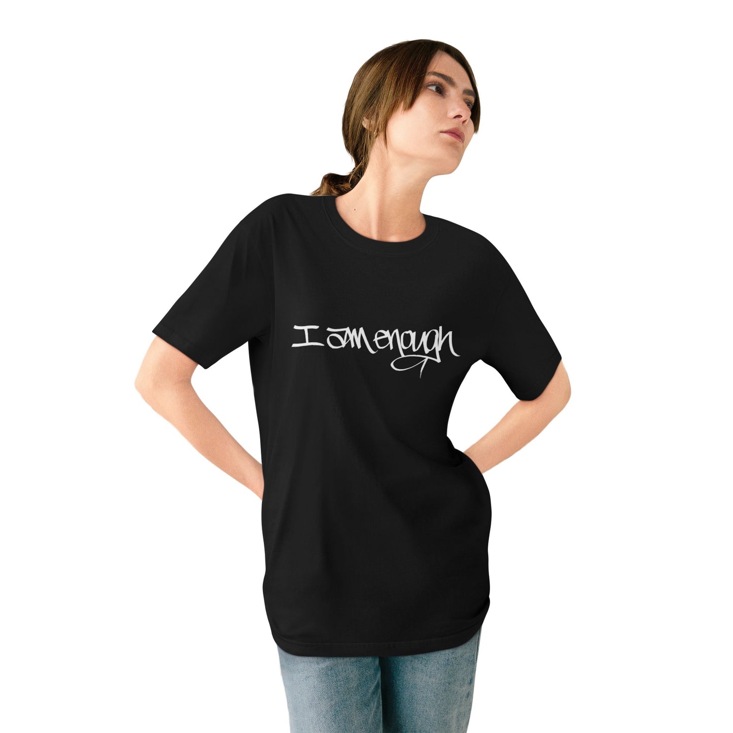 I AM ENOUGH, YOU ARE ENOUGH (HAND DRAWN) BLACK