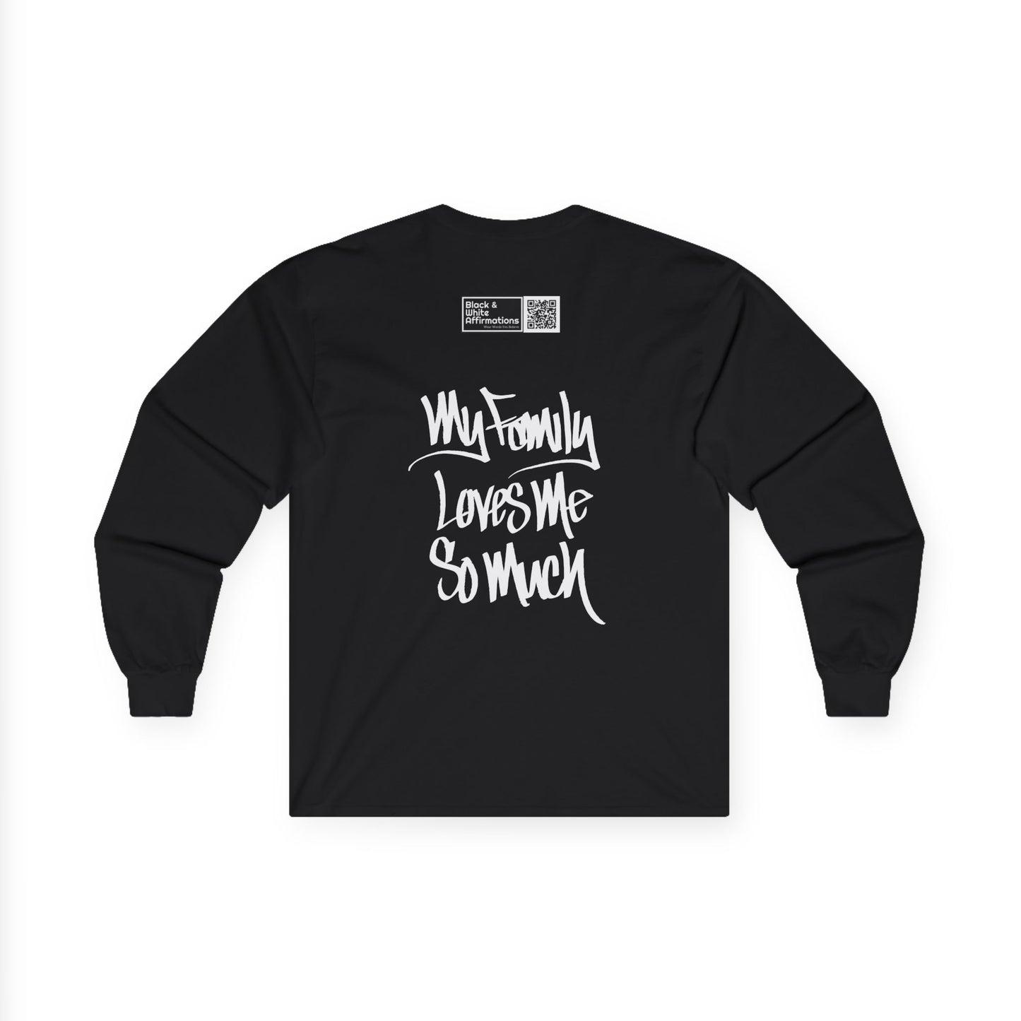 MY FAMILY LOVES ME SO MUCH (HAND DRAWN) Long Sleeve Tee (BLACK)