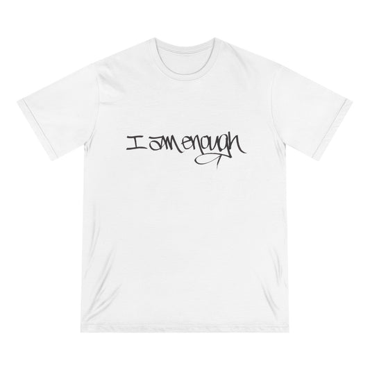 I AM ENOUGH, YOU ARE ENOUGH (HAND DRAWN) WHITE