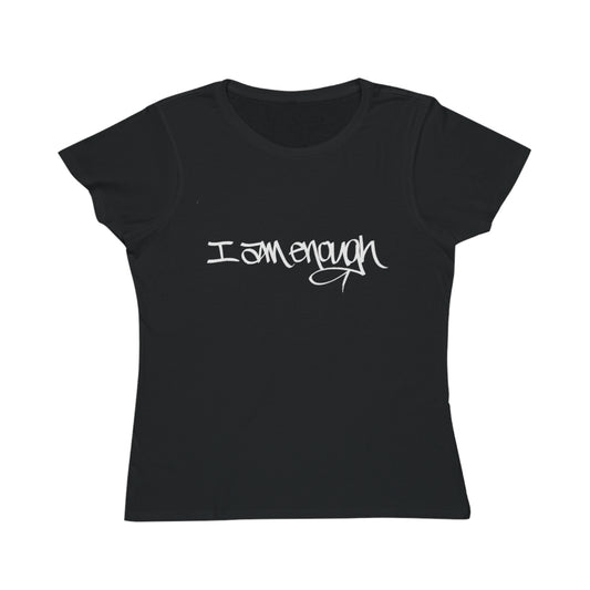 I AM ENOUGH, YOU ARE ENOUGH WOMEN'S (HAND DRAWN) - BLACK