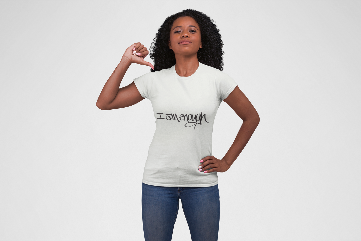 I AM ENOUGH, YOU ARE ENOUGH WOMEN'S (HAND DRAWN) - WHITE